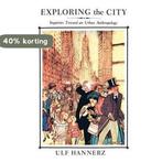 Exploring the City 9780231083768 Ulf Hannerz, Boeken, Verzenden, Gelezen, Ulf Hannerz