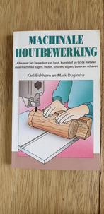 9789038901343 Machinale houtbewerking | Tweedehands, Boeken, Zo goed als nieuw, Karl Eichhorn, Verzenden