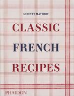 9781838666798 Classic French Recipes Ginette Mathiot, Verzenden, Nieuw, Ginette Mathiot