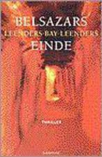 BELSAZARS EINDE 9789056720315 H. Leenders, Verzenden, Gelezen, H. Leenders