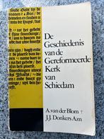 De geschiedenis van de Gereformeerde Kerk van Schiedam, Boeken, Geschiedenis | Stad en Regio, A. van der Blom en J.J. Donkers