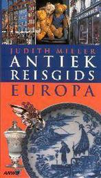 ANTIEKREISGIDS EUROPA 9789018013974 Judith Miller, Boeken, Verzenden, Zo goed als nieuw, Judith Miller