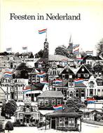 Feesten in Nederland, Boeken, Geschiedenis | Vaderland, Nieuw, Verzenden
