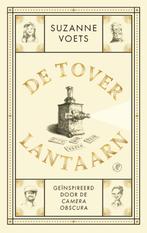 De toverlantaarn 9789029543804 Suzanne Voets, Verzenden, Zo goed als nieuw, Suzanne Voets