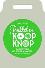 Prikkel de koopknop | 9789081951135, Verzenden, Nieuw