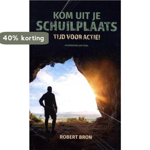 Kom uit je Schuilplaats 9789082251999 Robert Bron, Boeken, Godsdienst en Theologie, Gelezen, Verzenden