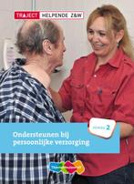 Ondersteunen bij persoonlijke verzorging  Nive 9789006925517, Verzenden, Zo goed als nieuw