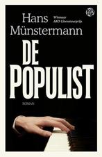 De populist 9789462971400 Hans Münstermann, Verzenden, Zo goed als nieuw, Hans Münstermann
