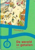 Rekenboek De wereld in getallen B groep 8 9789020830682, Boeken, E. Overberg, Gelezen, Verzenden