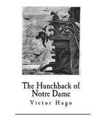 The Hunchback of Notre Dame: Notre-Dame de Paris by Victor, Gelezen, Victor Hugo, Verzenden