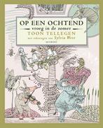 Op een ochtend vroeg in de zomer 9789045118857 Toon Tellegen, Verzenden, Zo goed als nieuw, Toon Tellegen