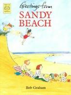 Greetings from Sandy Beach by Bob Graham (Paperback), Gelezen, Bob Graham, Verzenden