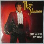 René Shuman - But where my love - Single, Cd's en Dvd's, Verzenden, Nieuw in verpakking