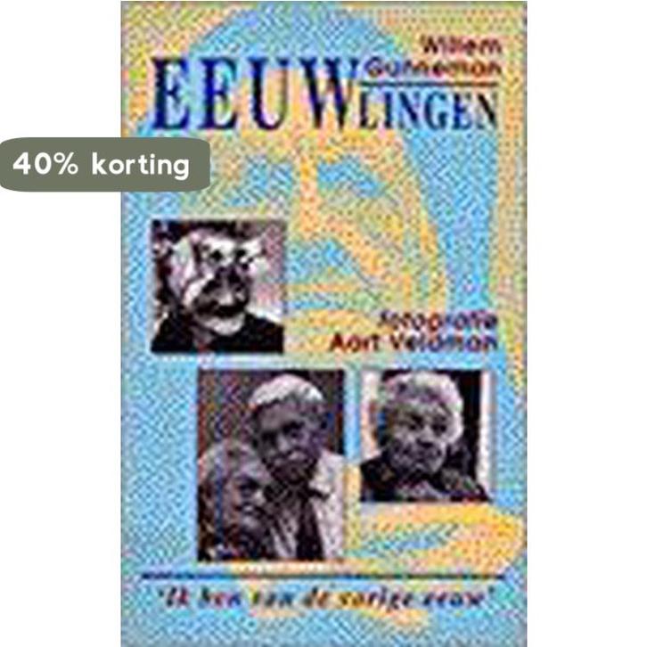 Eeuwlingen 9789024273034 GUNNEMAN, Boeken, Reisgidsen, Gelezen, Verzenden
