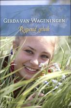 Rijpend geluk 9789059777842 Gerda van Wageningen, Verzenden, Gelezen, Gerda van Wageningen