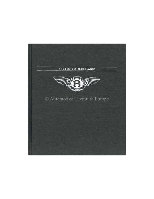 BENTLEY - THE BENTLEY BROOKLANDS - BOEK, Boeken, Auto's | Boeken