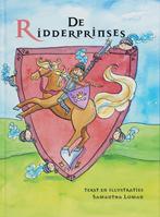 De ridderprinses 9789052473741 Samantha Loman, Verzenden, Zo goed als nieuw, Samantha Loman