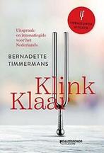 9789002269325 Klink klaar | Tweedehands, Verzenden, Zo goed als nieuw, Bernadette Timmermans