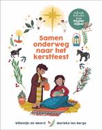 Samen onderweg naar het kerstfeest 9789033834073, Boeken, Verzenden, Zo goed als nieuw, Willemijn de Weerd