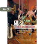 Music and the New Global Culture 9780226649276, Boeken, Verzenden, Zo goed als nieuw, Harry Liebersohn