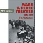 Wars and Peace Treaties 9780415078221 Erik Goldstein, Boeken, Verzenden, Gelezen, Erik Goldstein
