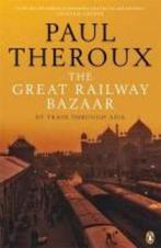 The Great Railway Bazaar 9780141038841 P. Theroux, Boeken, Verzenden, Zo goed als nieuw, P. Theroux