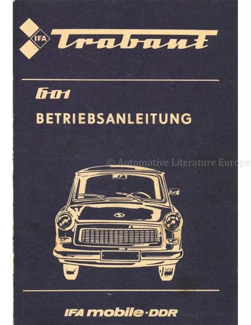 1984 TRABANT 601 INSTRUCTIEBOEKJE DUITS, Auto diversen, Handleidingen en Instructieboekjes