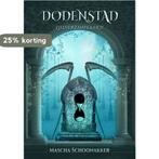 Dodenstad / Zielverzamelaar / II 9789082555479, Boeken, Verzenden, Gelezen, Mascha Schoonakker