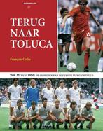 Terug naar Toluca 9789080967663 F. Colin, Verzenden, Gelezen, F. Colin