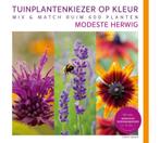 Tuinplantenkiezer op kleur 9789000386529 Modeste Herwig, Boeken, Verzenden, Zo goed als nieuw, Modeste Herwig