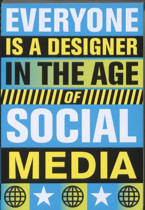 Everyone is adDesigner in the age of social media, Boeken, Overige Boeken, Ophalen of Verzenden