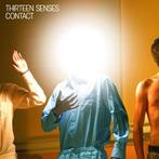 cd - Thirteen Senses - Contact, Verzenden, Zo goed als nieuw