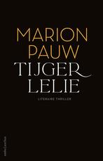 Tijgerlelie - special Vriendenloterij 9789026365218, Verzenden, Gelezen, Marion Pauw