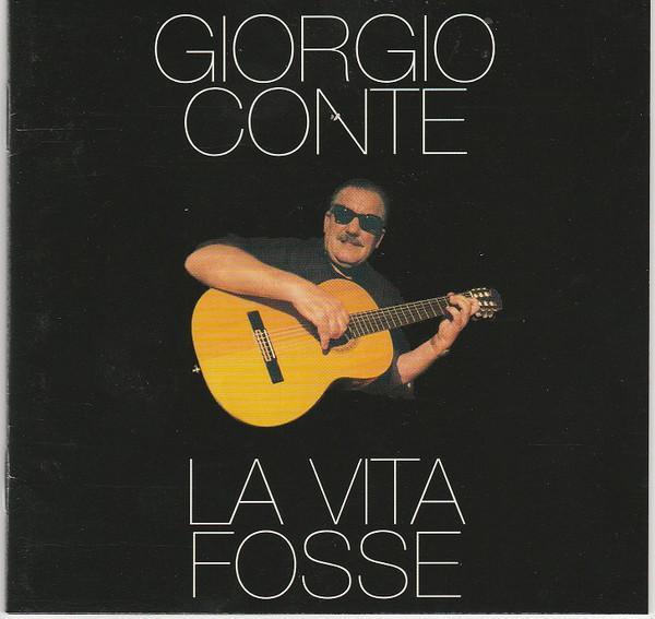 cd - Giorgio Conte - La Vita Fosse, Cd's en Dvd's, Cd's | Overige Cd's, Zo goed als nieuw, Verzenden