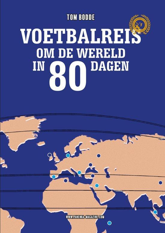 Voetbalreis om de wereld in 80 dagen / Panenka Magazine, Boeken, Hobby en Vrije tijd, Zo goed als nieuw, Verzenden