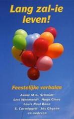LANG ZAL IE LEVEN! FEESTELIJKE VERH 9789068061550 E, Boeken, Verzenden, Gelezen, E