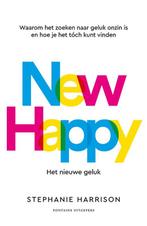 New Happy: Het Nieuwe Geluk | 9789464042993 | Harrison, Step, Boeken, Gezondheid, Dieet en Voeding, Ophalen of Verzenden, Nieuw