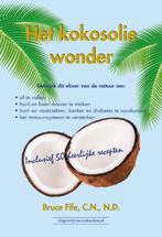 Het kokosoliewonder 9789079872732 Bruce Fife, Boeken, Gezondheid, Dieet en Voeding, Verzenden, Zo goed als nieuw, Bruce Fife