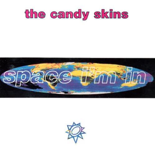cd - The Candy Skins - Space Im In, Cd's en Dvd's, Cd's | Overige Cd's, Zo goed als nieuw, Verzenden