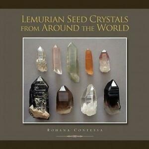 Lemurian Seed Crystals from Around the World by Rohana, Boeken, Overige Boeken, Gelezen, Verzenden
