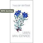 LEVEN VAN GENADE 9789033811555 Truus van der Roest, Boeken, Verzenden, Gelezen, Truus van der Roest