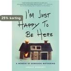 Im Just Happy to Be Here 9780316503778 Janelle Hanchett, Verzenden, Gelezen, Janelle Hanchett