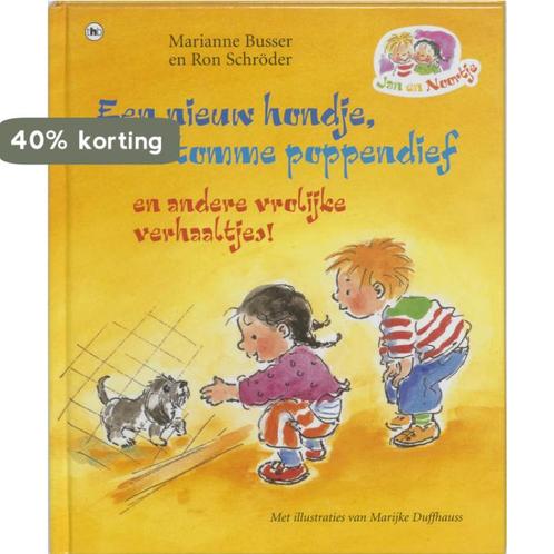 JAN EN NOORTJE NIEUW HONDJE STOMME POPPE 9789044314038, Boeken, Kinderboeken | Kleuters, Gelezen, Verzenden