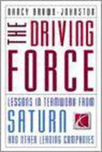 The Driving Force 9780975263808 Nancy Brown-Johnston, Verzenden, Zo goed als nieuw, Nancy Brown-Johnston