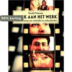 Sterk aan het werk 9789046902776 Dorothé Pietersma, Verzenden, Zo goed als nieuw, Dorothé Pietersma