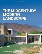The Midcentury Modern Landscape. Clarke New, Huis en Inrichting, Zo goed als nieuw, Verzenden