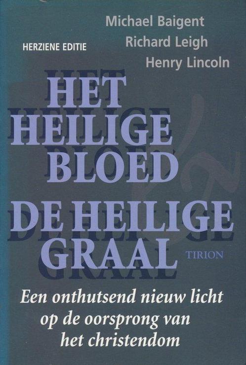 Heilige bloed en de heilige graal 9789051218190, Boeken, Godsdienst en Theologie, Gelezen, Verzenden