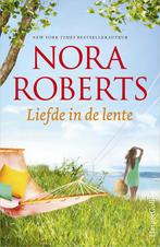 Liefde in de lente (9789402712254, Nora Roberts), Boeken, Nieuw, Verzenden