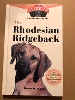 The Rhodesian Ridgeback - Owners Guide - vrij zeldzaam, Boeken, Dieren en Huisdieren, Honden, Ophalen of Verzenden, Zo goed als nieuw