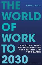 The World of Work to 2030 9781399412711 Russell Beck, Verzenden, Gelezen, Russell Beck